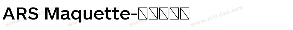 ARS Maquette字体转换